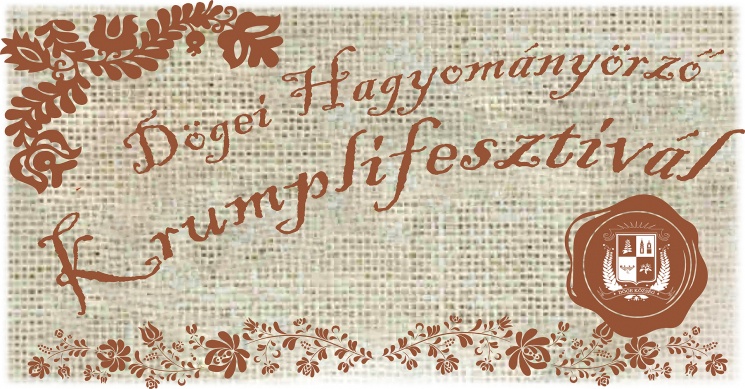 Dögei Hagyományőrző Krumplifesztivál 2024