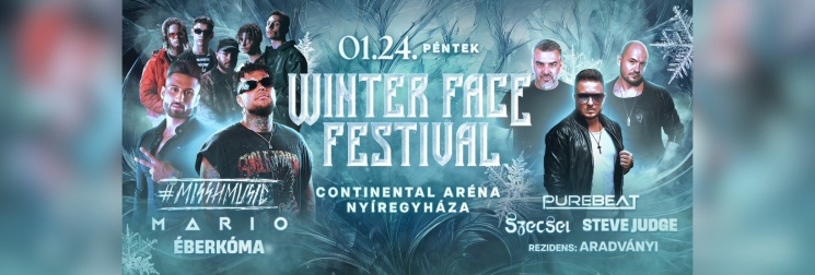 Face Festival 2025. Nyíregyháza. Winter Face Festival