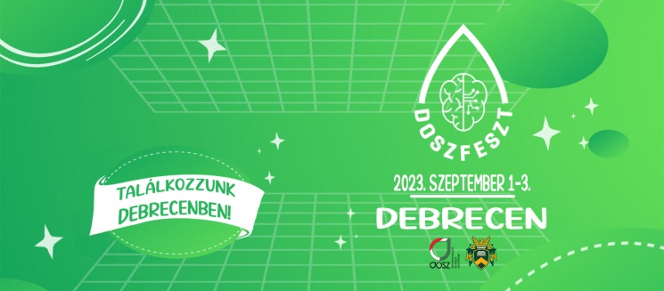 DOSZFESZT 2023 Debrecen, Szabadegyetem doktoranduszoknak