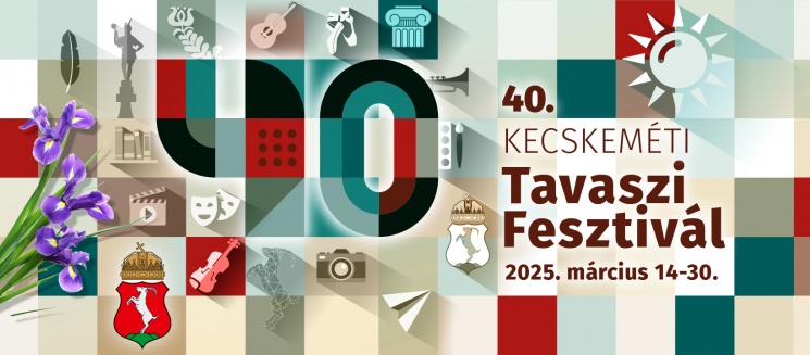 Kecskeméti Tavaszi Fesztivál 2025