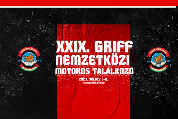 Griff Nemzetközi Motoros Találkozó 2023 Tiszaföldvár