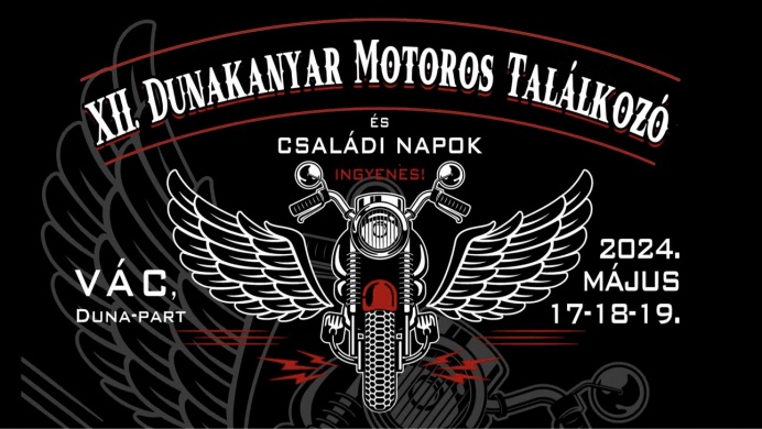 Dunakanyar Motoros Találkozó és Családi Napok 2023 Vác