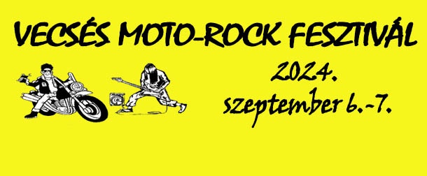 Vecsési Moto-Rock Fesztivál 2024