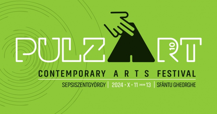 PulzArt 2024 Sepsiszentgyörgy. Kortárs Művészeti Fesztivál