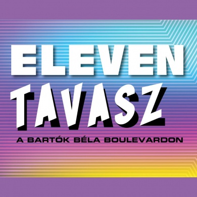 Eleven Tavasz Fesztivál 2024 Budapest