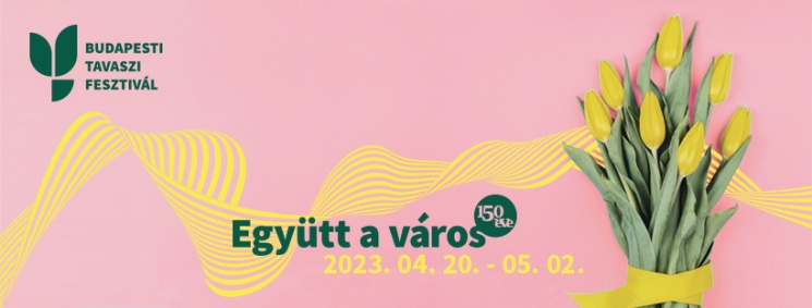 Budapesti Tavaszi Fesztivál 2023