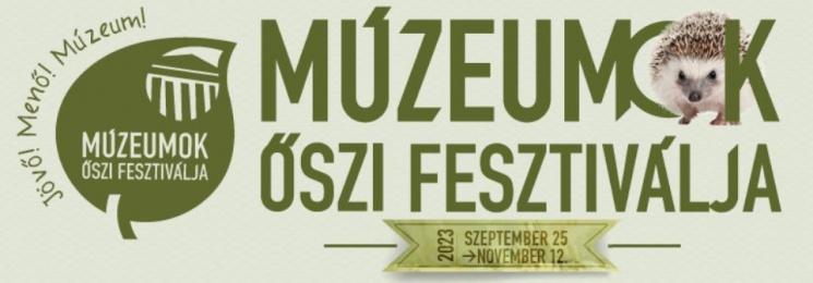 Múzeumok Őszi Fesztiválja Kiskunmajsa 2023