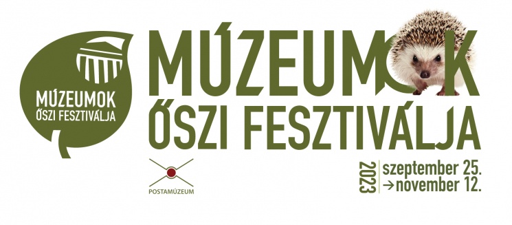 Múzeumok Őszi Fesztiválja Budapest Postamúzeum 2023