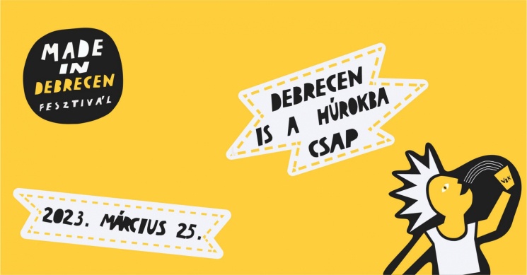 Made in Debrecen Fesztivál 2023