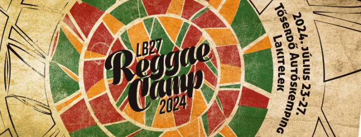 Reggae Camp Fesztivál 2024 Lakitelek