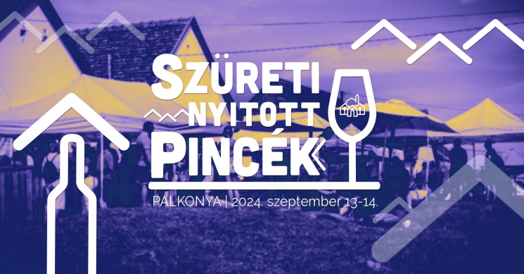 Szüreti Nyitott Pincék Palkonya 2024