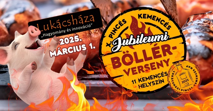 Böllérverseny és Kemencés Nap 2025 Lukácsháza