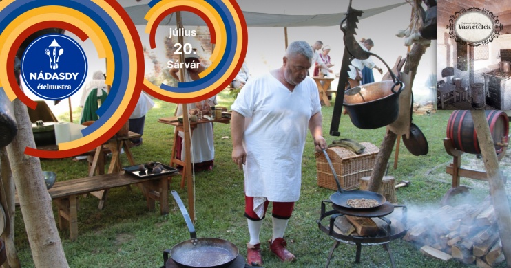 Nádasdy Ételmustra 2024 Sárvár, Vasi ételek