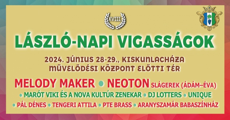 László-napi Vigasságok Kiskunlacháza 2024