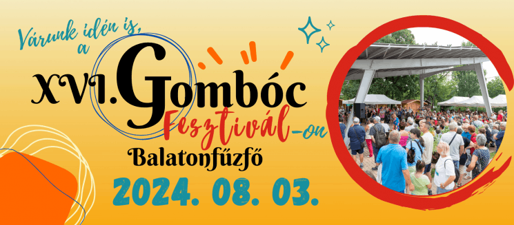 Gombócfesztivál 2023 Balatonfűzfő