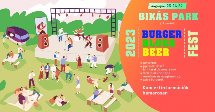 Burger, Blues, BeerFest 2023 Budapest, Bikás park