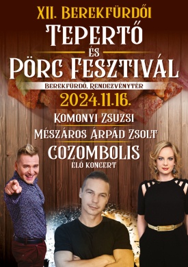 Tepertő és Pörc Fesztivál Berekfürdő 2024