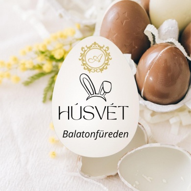 Húsvét Balatonfüreden a balatonfüredi Astoria Hotelben