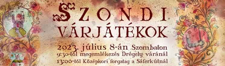 Szondi Várjátékok 2023 Drégelypalánk