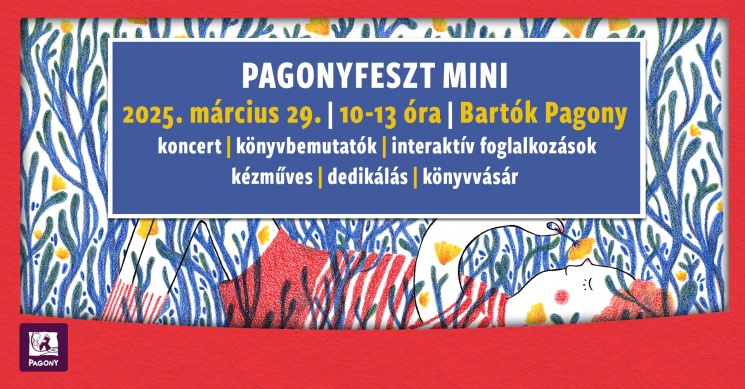 PagonyFeszt 2025 Budapest.  Tavaszi PagonyFeszt Mini