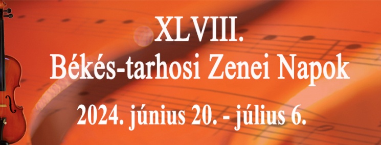 Békés-tarhosi Zenei Napok 2024