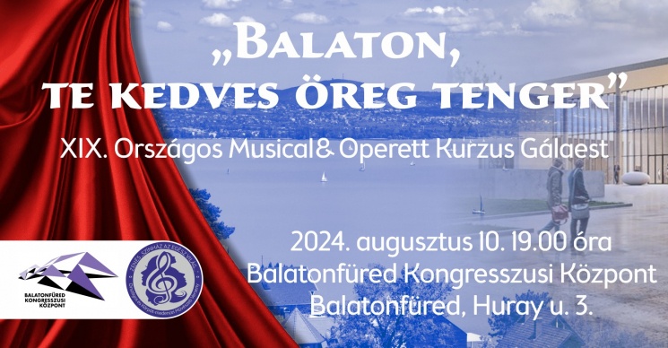 Országos Musical és Operett Kurzus Gálaest 2024 Balatonfüred