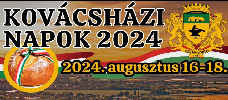 Kovácsházi Napok 2024 Mezőkovácsháza