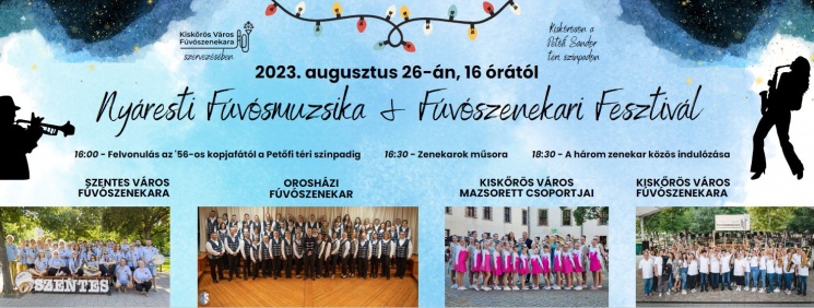 Fúvószenekari Fesztivál Kiskőrös 2023. Nyáresti Fúvósmuzsika