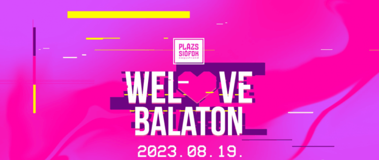 We Love Balaton 2023  Plázs Siófok