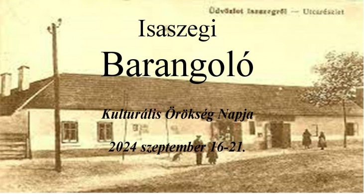 Kulturális Örökség Napjai Isaszeg 2024. Isaszegi Barangoló