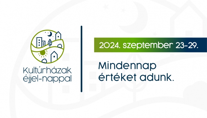 Kultúrházak éjjel-nappal 2023