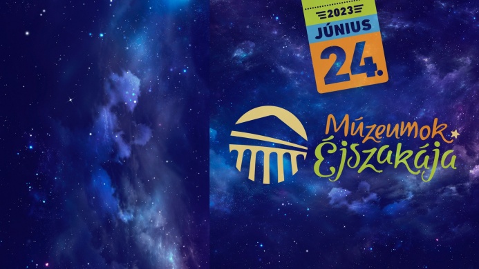 Múzeumok Éjszakája a Reguly Múzeumban 2023 Zirc