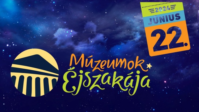 Múzeumok Éjszakája Balassagyarmat 2024