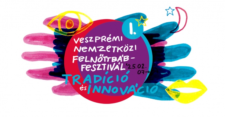 Veszprémi Nemzetközi Felnőttbábfesztivál 2025. Új színfolt a bábművészet térképén