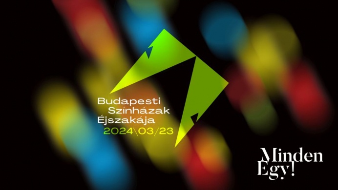 Színházi Világnap Budapest 2024. Budapesti Színházak Éjszakája