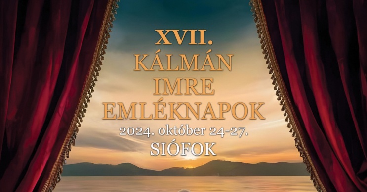 Kálmán Imre Emléknapok Siófok 2024