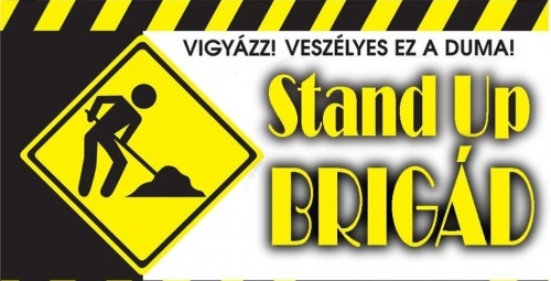 Stand Up Brigád előadások