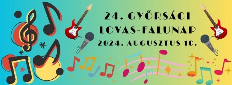 Győrsági Lovas Falunap 2024