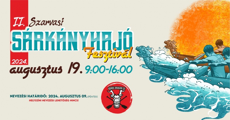 Szarvasi Sárkányhajó Fesztivál 2024