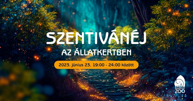 Szent Iván-éj a Budapesti Állatkertben 2022