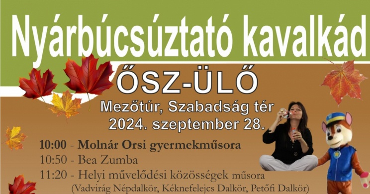 Nyárbúcsúztató Mezőtúr 2024