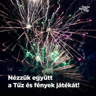 Ünnepi tűzijáték 2024 Budapest. Tüzek és fények játéka