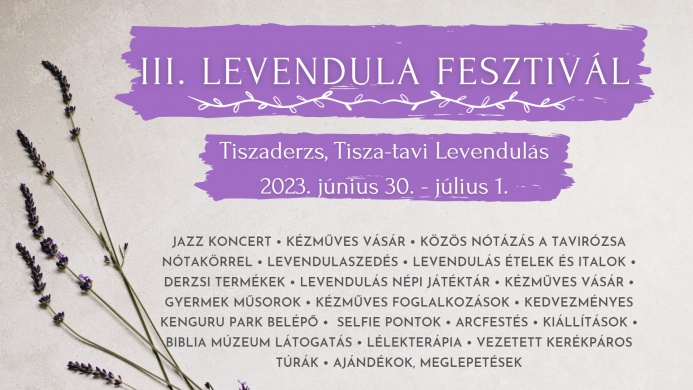 Levendula Fesztivál Tiszaderzs 2023