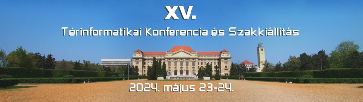 Térinformatikai Konferencia és Szakkiállítás 2023 Debrecen