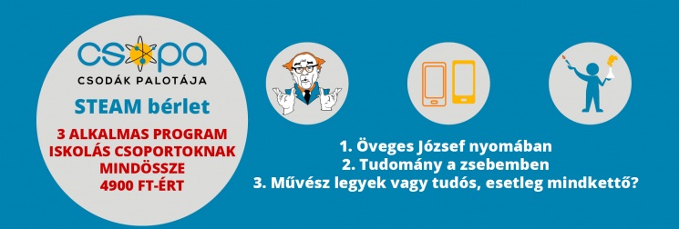 Iskolás programok Budapesten 2025. Töltsetek el 3 szuper alkalmat a Csodák Palotájában!