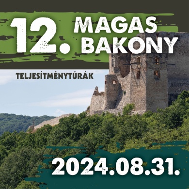 Magas-Bakony Teljesítménytúra 2024