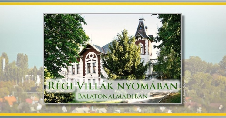 Régi villák nyomában Balatonalmádiban 2024