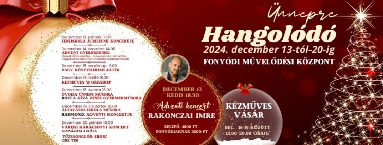 Fonyódi Advent 2024. Ünnepi programok, események, rendezvények