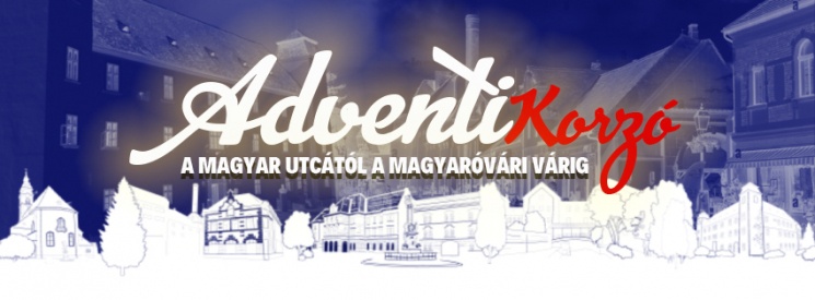 Advent Mosonmagyaróvár 2024. Adventi Korzó