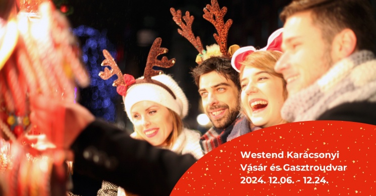 Westend Karácsonyi Vásár 2024 Budapest